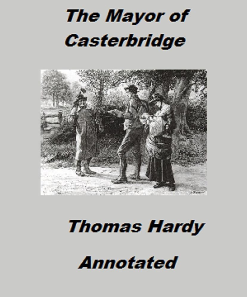 The Mayor of Casterbridge (Annotated)