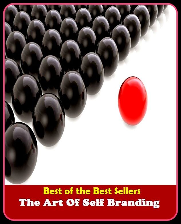 Best of the best sellers The Art Of Self Branding ( branding, stigmatize, taint, disgrace, mark, assembly, gathering, marshalling, rally, survey, marketing, advertising, promotion, selling )