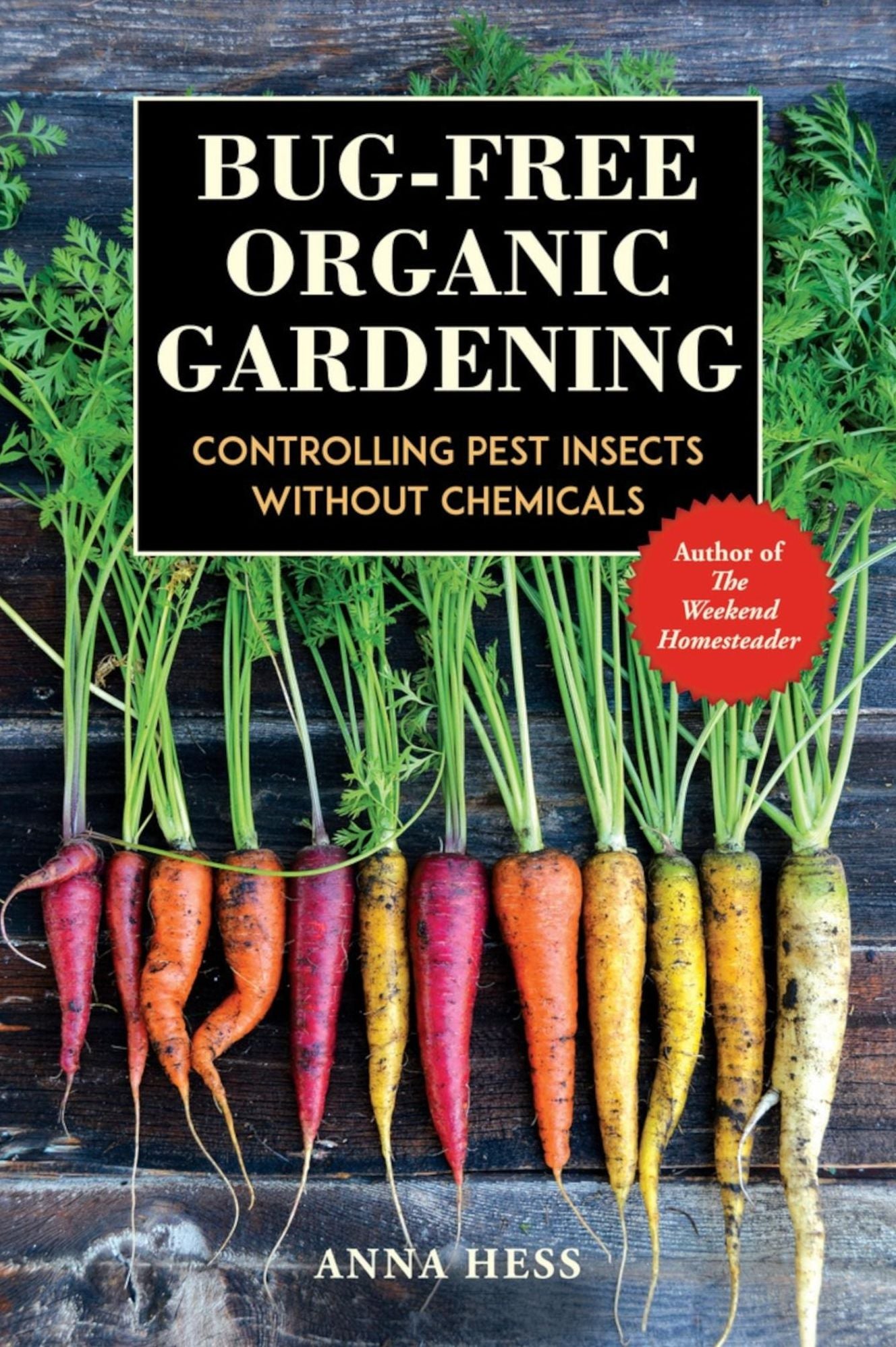 The Naturally Bug-Free Garden