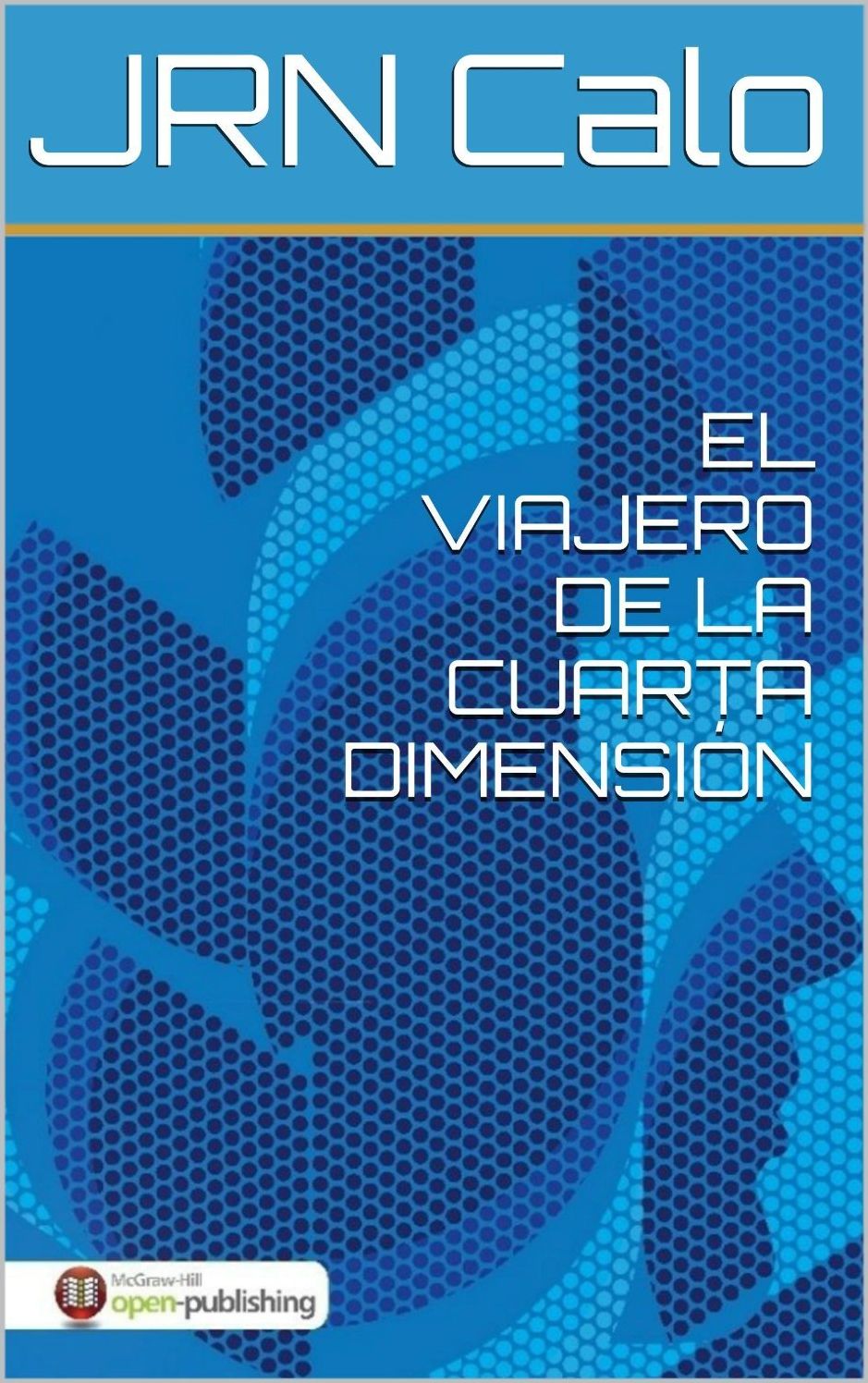 El viajero de la cuarta dimension