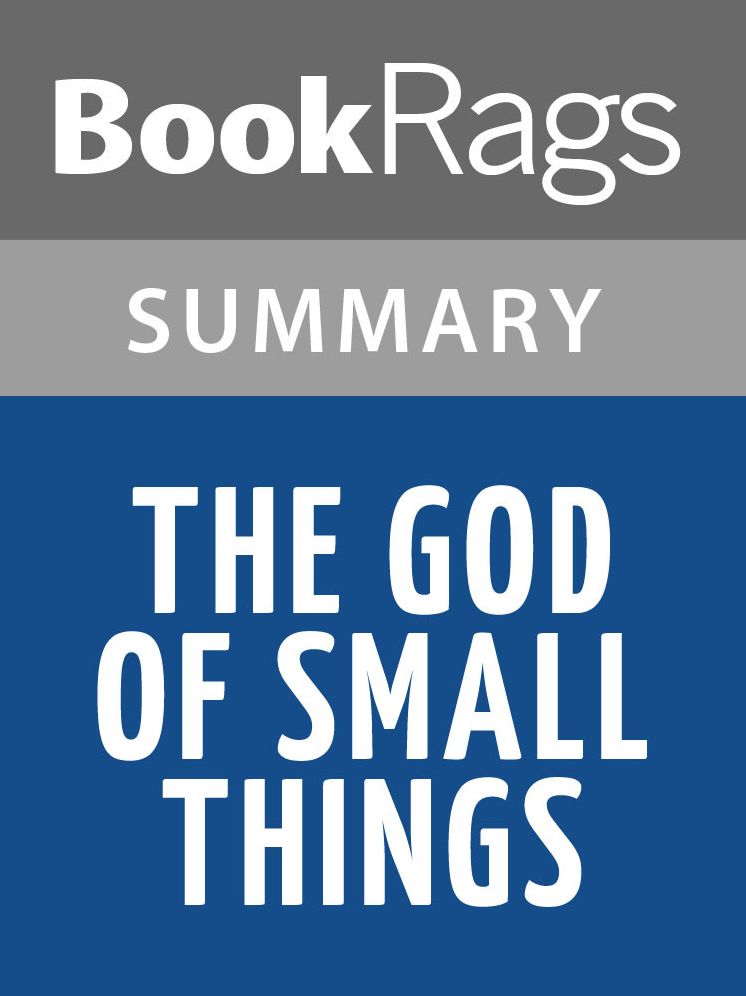 The God of Small Things by Arundhati Roy l Summary & Study Guide