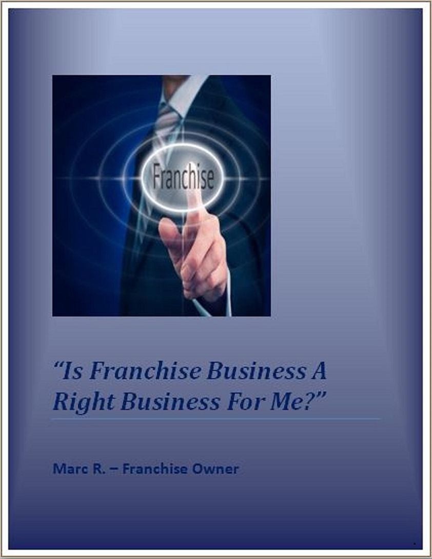 Is Franchise Business A Right Business For Me?, Franchise!