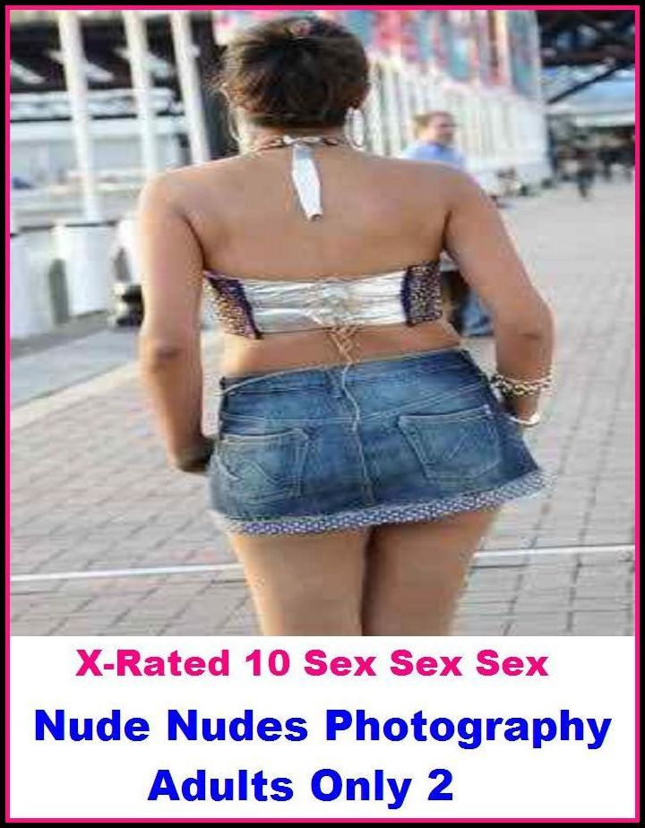 Erotic Models: X-Rated 10 Sex Sex Sex Nude Nudes Photography Adults Only 2 ( Gay, Fetish, Bondage, Sex, Erotic, Erotica, Hentai, Oral, Submisive, Confession, Erotica Photo, Adults Only, Blow Job, Three-sum , XXX )