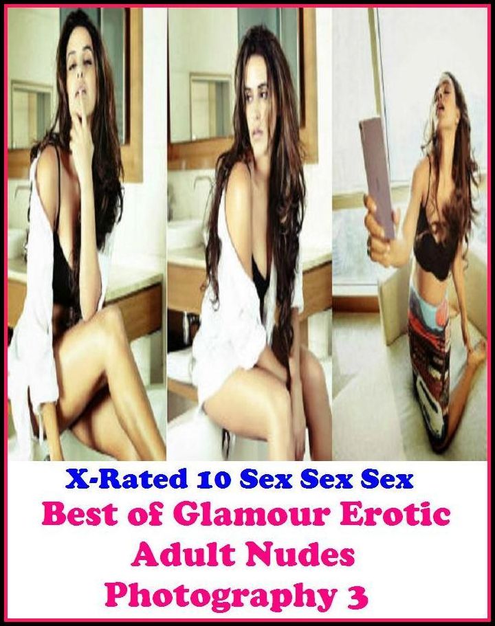 Erotic Romance: X-Rated 10 Sex Sex SexGlamour Erotic Adult Nudes Photography 3 ( Erotic Photography, Erotic Stories, Nude Photos, Naked , Adult Nudes, Breast, Domination, Bare Ass, Lesbian, She-male )