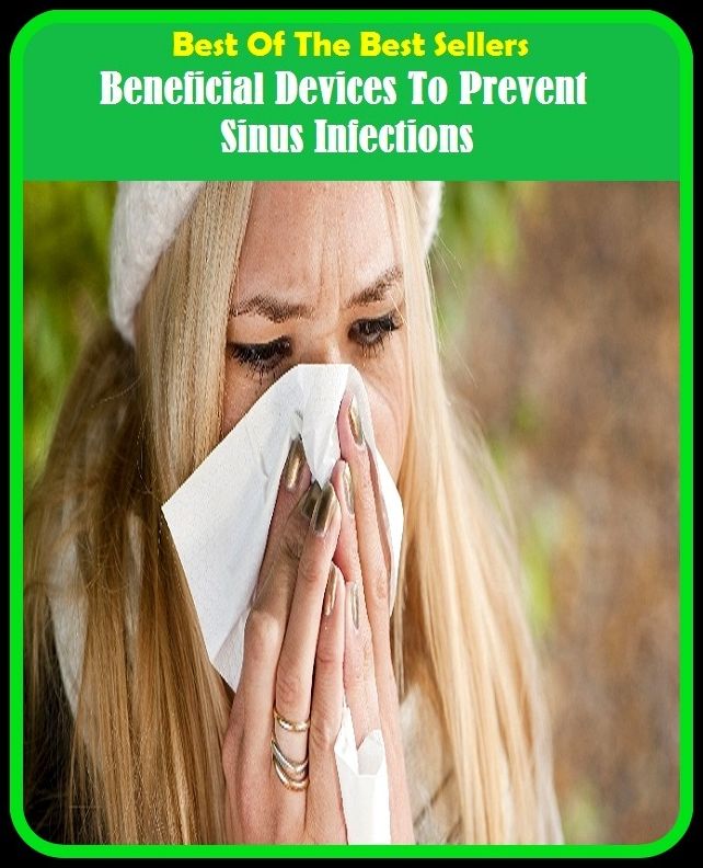 Best of the Best Sellers Beneficial Devices To Prevent Sinus Infections ( beneficence, beneficent, beneficent, beneficently, beneficial, beneficial owner, beneficial use, beneficially, beneficial, beneficiaries)