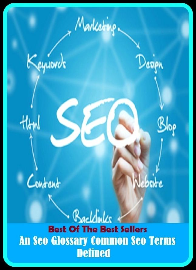 Best of the Best Sellers An Seo Glossary Common Seo Terms Defined ( gloss anthrax, glossolalia, sartorially, glossary, glossary, glossary, glossary, glossary, tonsillectomy, glossed)