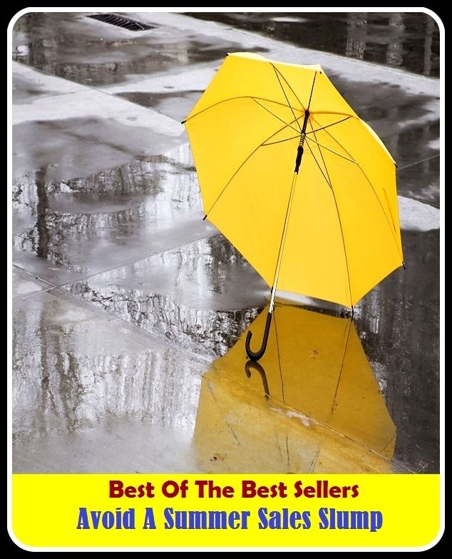 Best of the Best Sellers Avoid A Summer Sales Slump (summer pruning, summer pudding, summer rain, summer redbird, summer resort, summer sausage, summer savory, summer savory, summer school, summer snowflake)