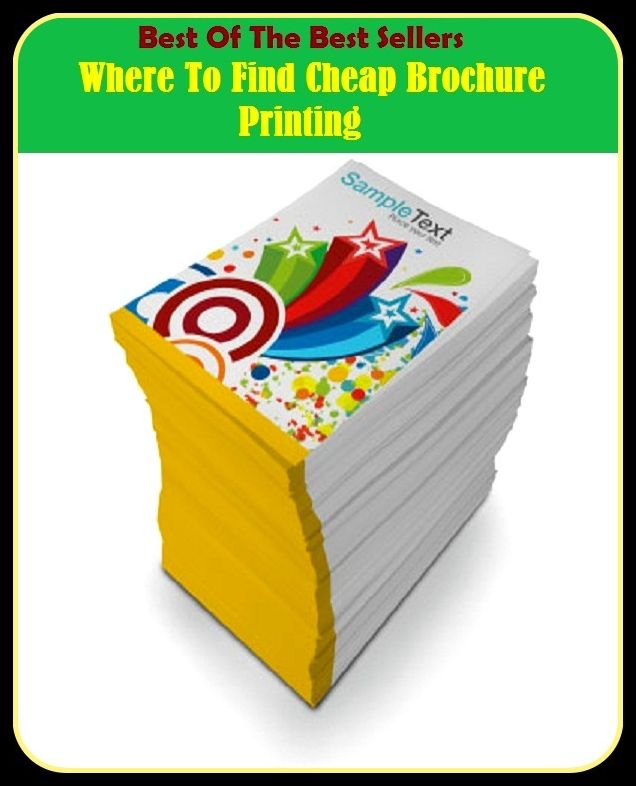 Best of the Best Sellers Where To Find Cheap Brochure Printing (broche, brochet, brochette, brochs, brochure, brock, brockage, brocken, brocket, brockhaus, friedrich arnold)