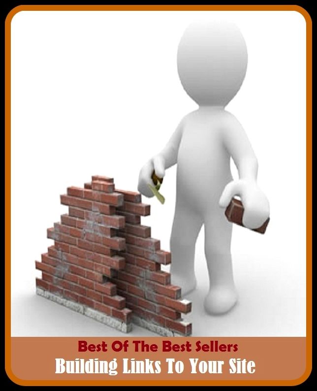 Best of the Best Sellers Building Links To Your Site ( building code, building codes, building complex, building department, building design, building material, building permit, building site, building society, building supply house)