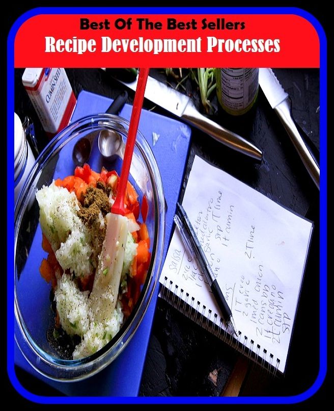 Best of the Best Sellers Recipe Development Processes ( recidivism, Recife, reconciliation, resp., recipe, recipe like, recipes, rectangle, recipient, recipient )