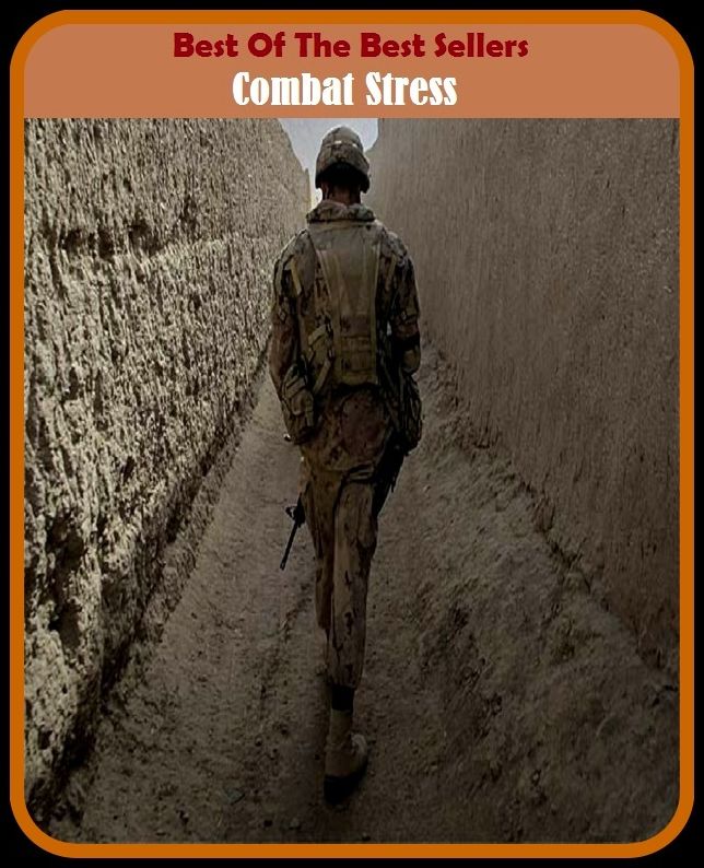 Best of the Best Sellers Combat Stress ( combat service support area, combat service support element, combat service support elements, combat ship, combat sport, combat support, combat support agency, combat surveillance, combat survival, combat zone )