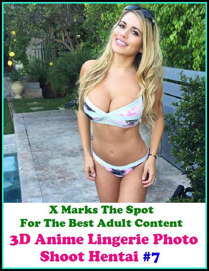 Hentai: X Marks The Spot For The Best Adult Content 3D Anime Lingerie Photo Shoot Hentai #7 ( Erotic Photography, Domination, Bare Ass, Lesbian, She-male, Gay, Fetish, Bondage, Sex, Erotic, Erotica, Hentai, Oral, Submisive, Confession )