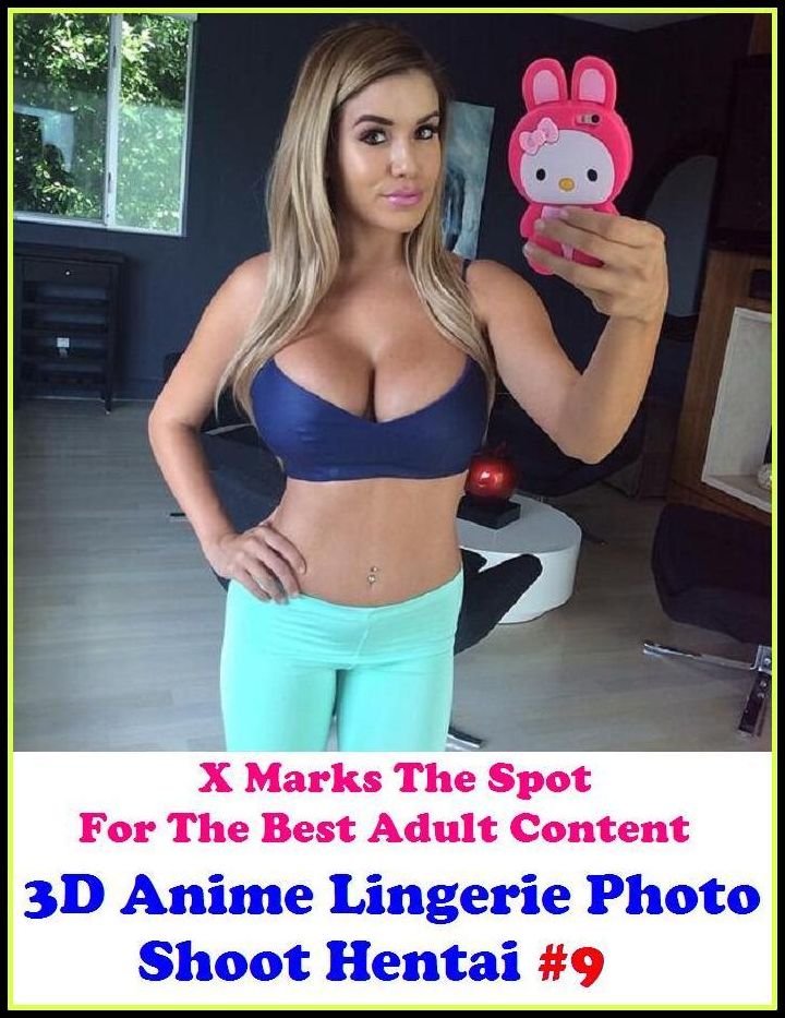 Hentai: X Marks The Spot For The Best Adult Content 3D Anime Lingerie Photo Shoot Hentai #9 ( Erotic Photography, Domination, Bare Ass, Lesbian, She-male, Gay, Fetish, Bondage, Sex, Erotic, Erotica, Hentai, Oral, Submisive, Confession )