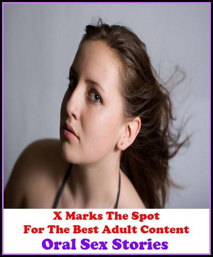 Lesbian: X Marks The Spot for The Best Adult Books! Oral Sex Stories (Erotic Photography, Erotic Stories, Nude Photos, Naked , She-male,Gay, Fetish, Bondage, Sex, Erotic, Erotica, Hentai, Oral, Submissive, Confession, Adults Only, Blow Job)