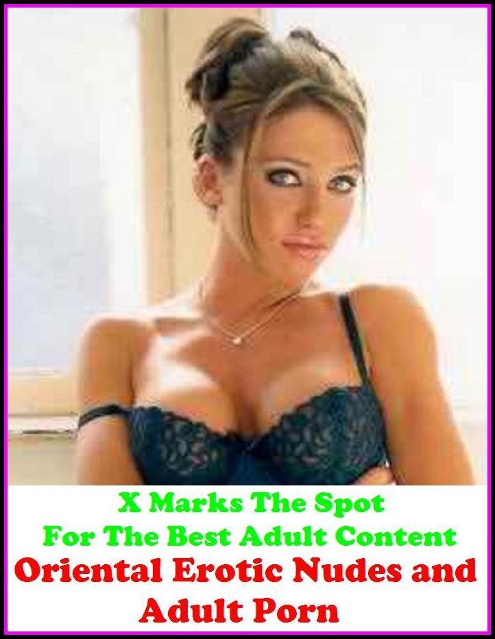 Nude: X Marks The Spot for The Best Adult Books!Oriental Erotic Nudes and Adult Porn (Erotic Photography, Erotic Stories, Nude Photos, Lesbian, She-male,Gay, Fetish, Bondage, Sex, Erotic, Erotica, Hentai, Oral, Submissive, Confession, Adults Only,)