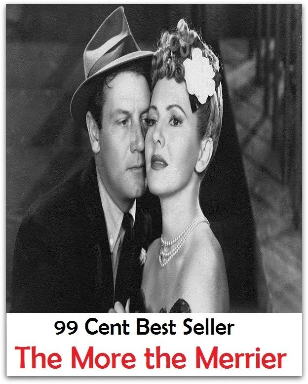 Adventure: 99 Cent best seller Adventure, Horror, Mystery Classics Best Seller's for 99 Cents The Moore the Merrier (moorball,moorband,moorbird,moorcock,moore,moore's law,moore, frank frankfort,moore, john, m.d,moore, thomas)