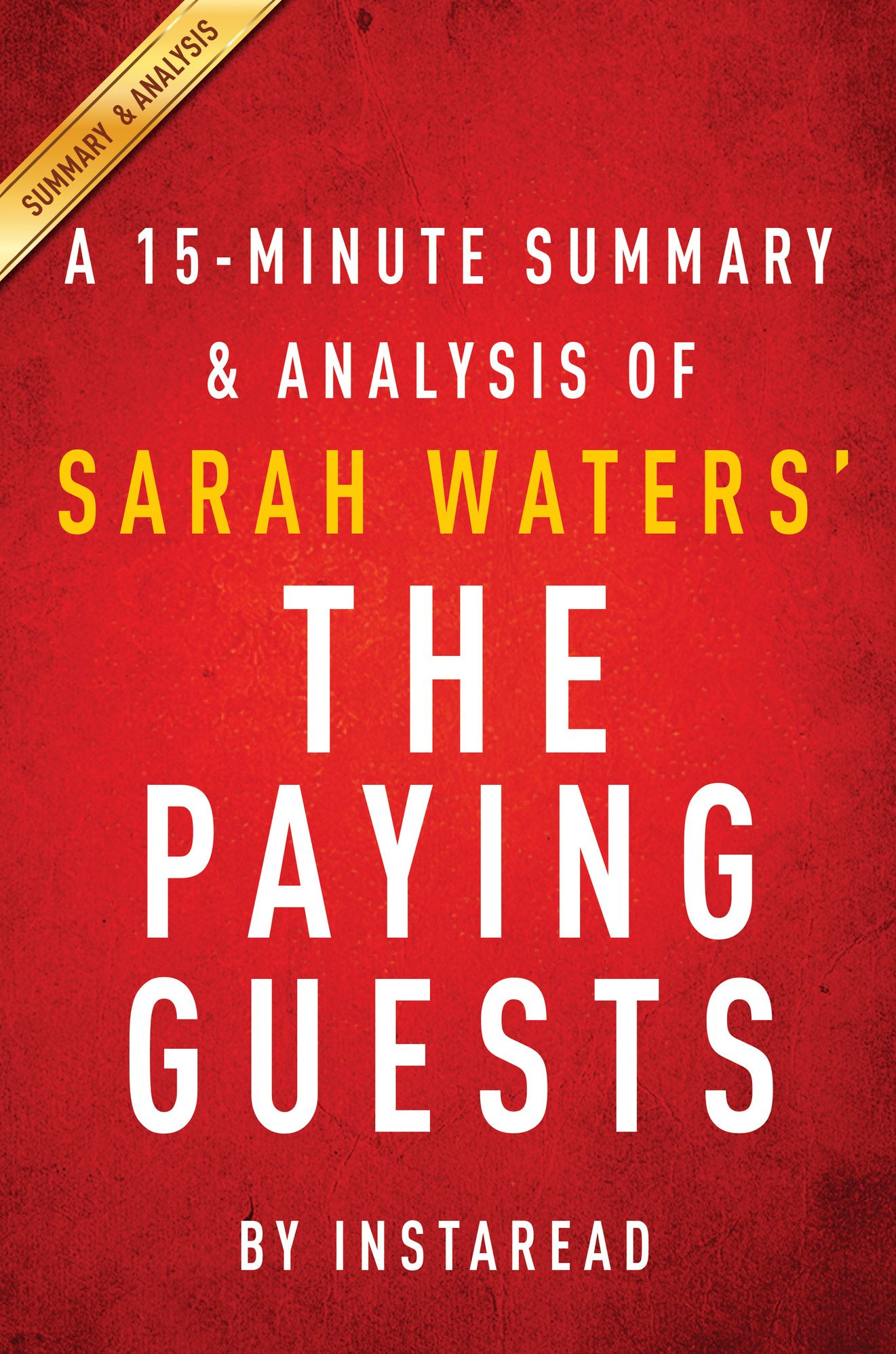 The Paying Guests by Sarah Waters - A 15-minute Summary & Analysis