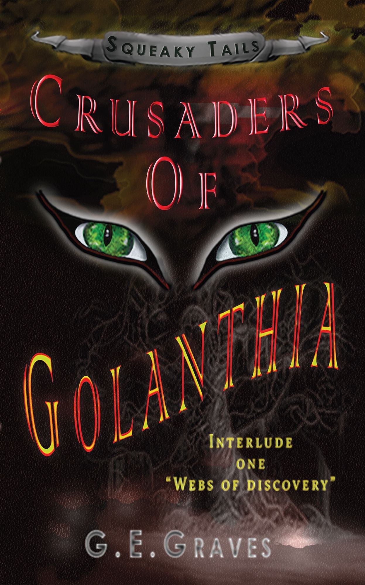 Squeaky Tails Crusaders of Golanthia Interlude One Webs of Discovery