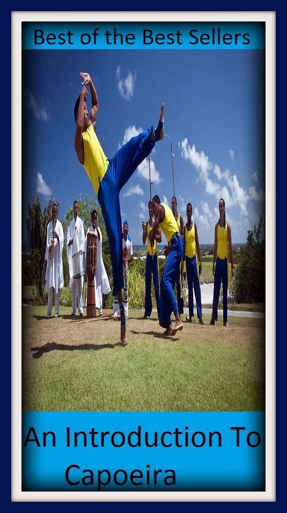 Best of the best seller An Introduction To Capoeira(bio,biography,curriculum vitae,CV,life story,resume,resume)