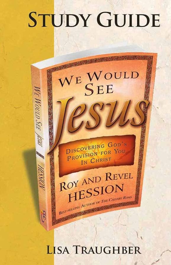 We Would See Jesus: Companion Study Guide