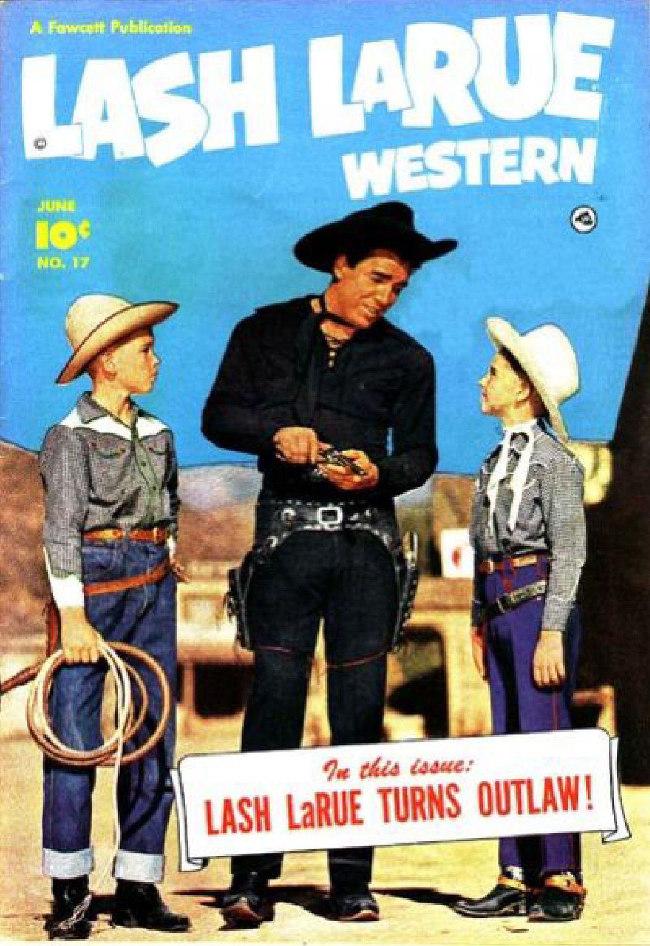 Lash LaRue Western Number 17 Western Comic Book