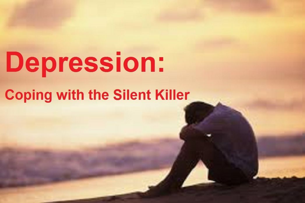 Coping with the Silent Killer: Simple and Effective Ways to Cope with Depression