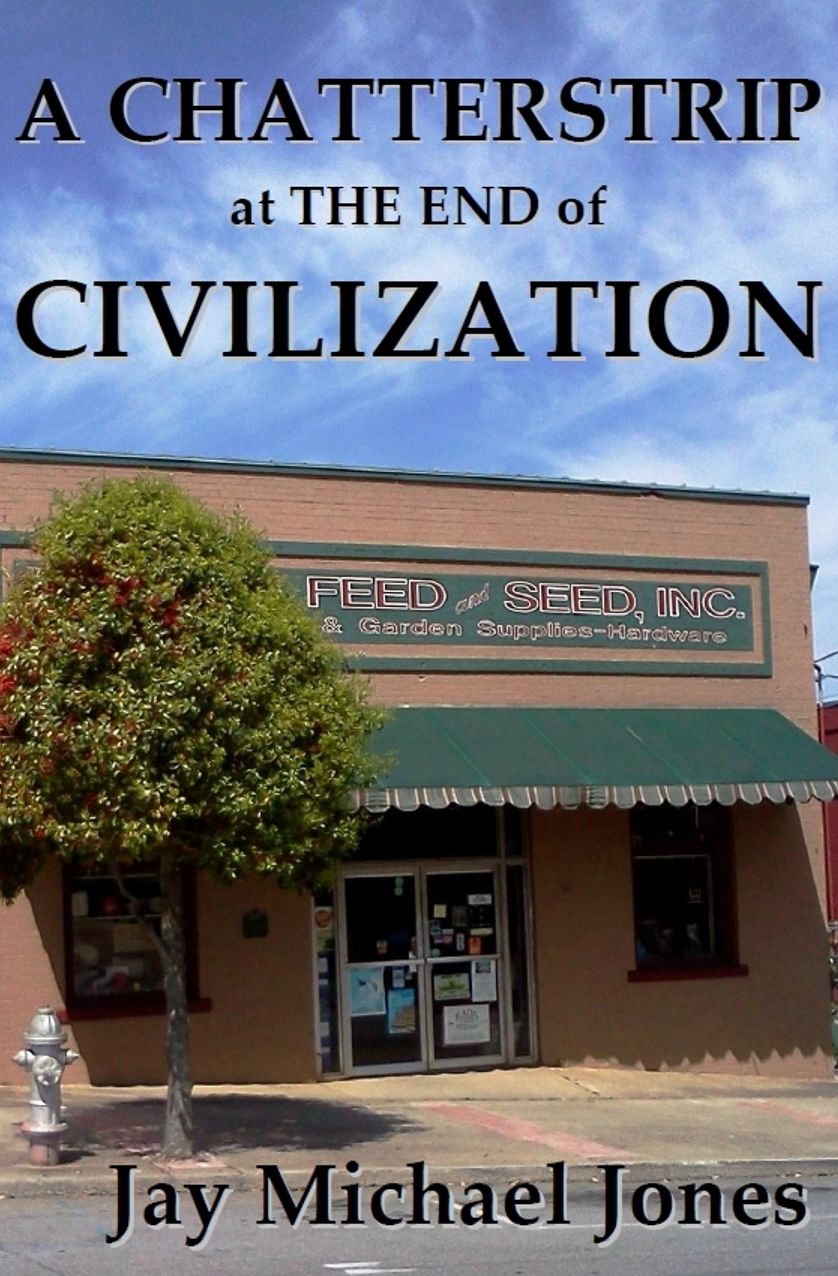 A Chatterstrip at the End of Civilization