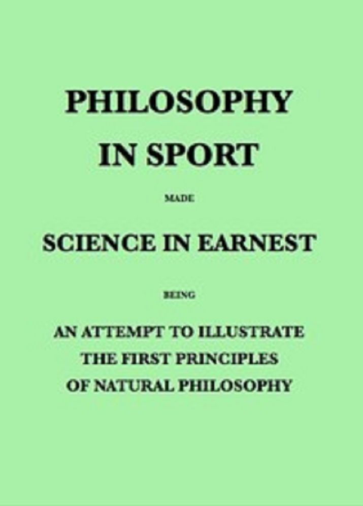 Philosophy in Sport Made Science in Earnest (Illustrated)