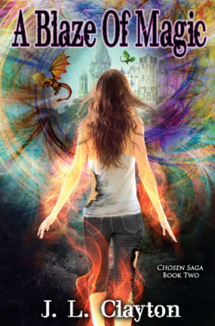 A Blaze of Magic: Chosen Saga Book Two