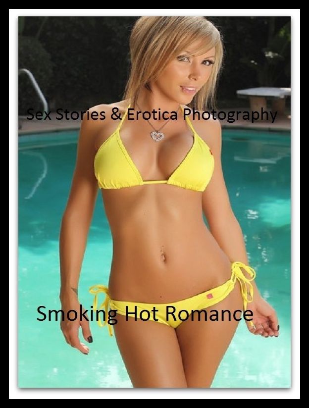 Sex Stories & Erotica Photography: Smoking Hot Romance ( Erotic Photography, Erotic Stories, Nude Photos, Naked , Adult Nudes, Breast, Domination, Bare Ass, Lesbian, She-male)