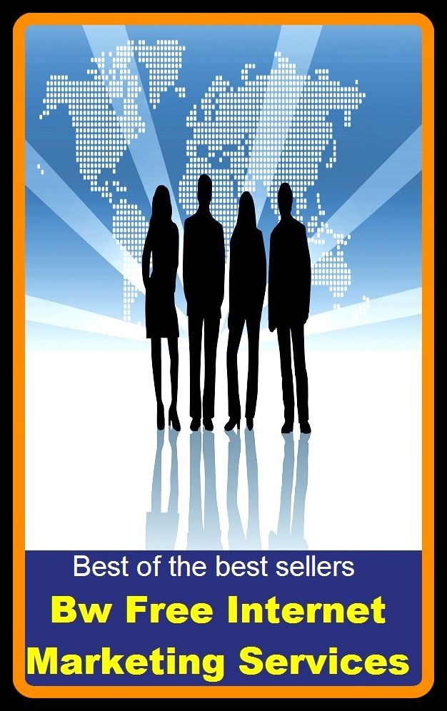 Best of best sellers Bw Free Internet Marketing Services (buying, commerce, retailing, selling, purchasing, shopping, transaction, acquiring, getting, obtaining.)