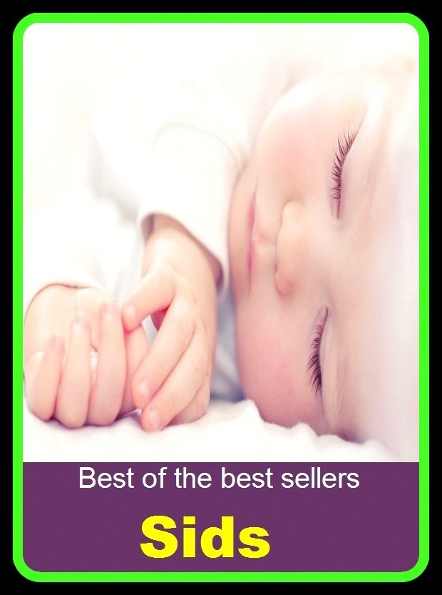 Best of the best sellers Sid (cot death, crib death, sudden infant death syndrome, infant death)