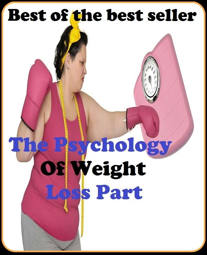 Best of the best sellers The Psychology Of Weight Loss Part (the prodigal son, the producers, the program, the proletariat, the proof of the pudding is in the eating, the public, the punch, the quality, the queen city, the question)