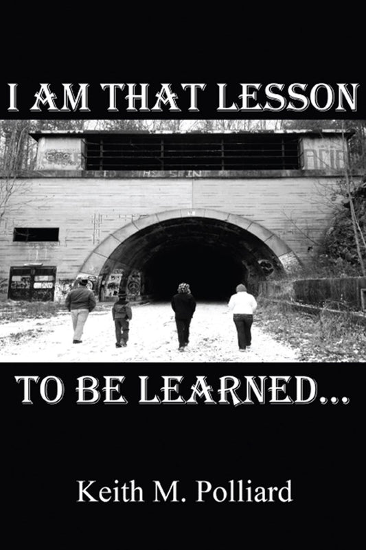 I Am That Lesson to be Learnedd