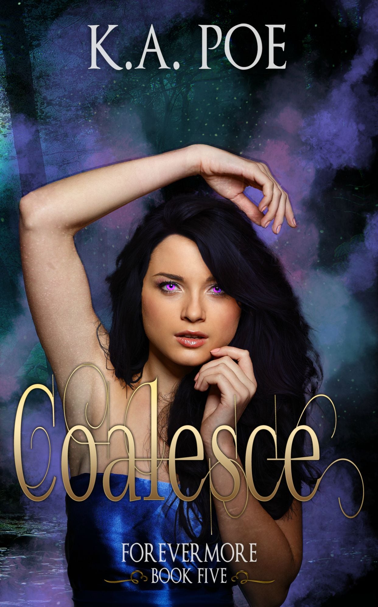 Coalesce, Forevermore Book 5