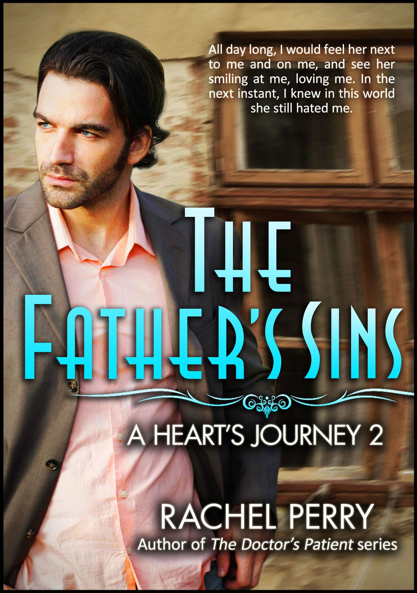 The Father's Sins: A Heart's Journey 2