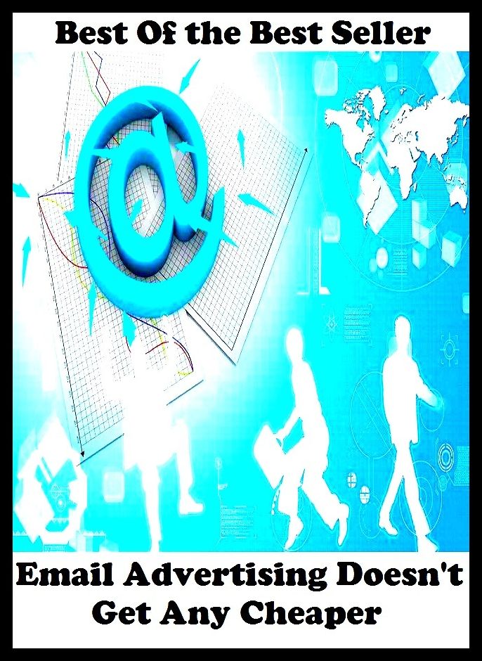 Best of the best sellers Email Advertising Doesnt Get Any Cheape ( branding, stigmatize, taint, disgrace, mark, assembly, gathering, marshalling, rally, survey, marketing, advertising, promotion, selling )