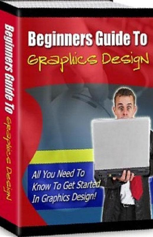 eBook about Beginners Guide To Graphics Design - This eBook is going to guide you through starting a successful career as a graphics designer...