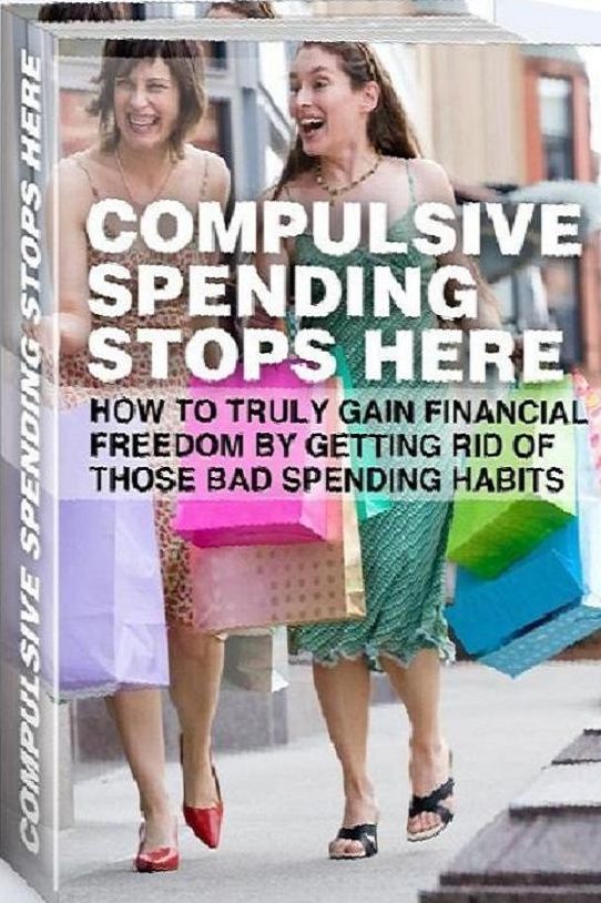 eBook about Compulsive Spending Stops Here - Rescue your finances and develop self control!