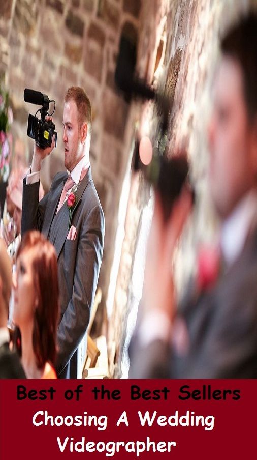 Best of the Best Sellers Choosing A Wedding Videographer(brodcast, program, canned, music video, tv, video recording, telicasting, reply, action replay)