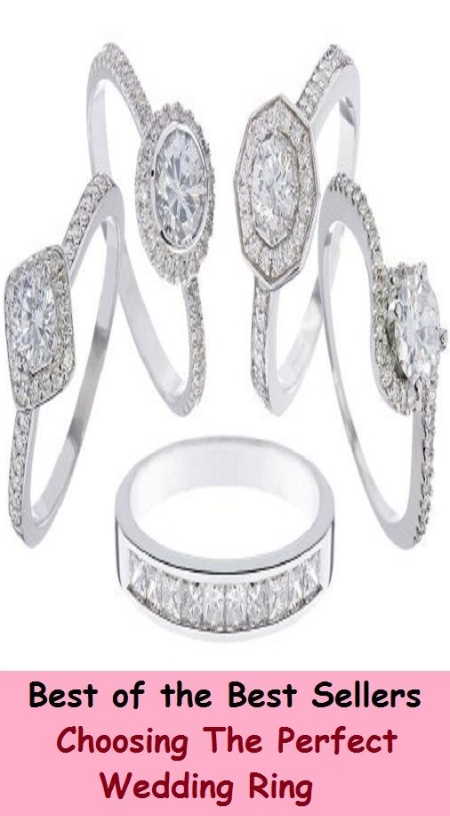 Best of the Best Sellers Choosing The Perfect Wedding Ring(marriage, hook, bridal, matrimony, espousal, nuptial, wedlock, hayman, union, bells)