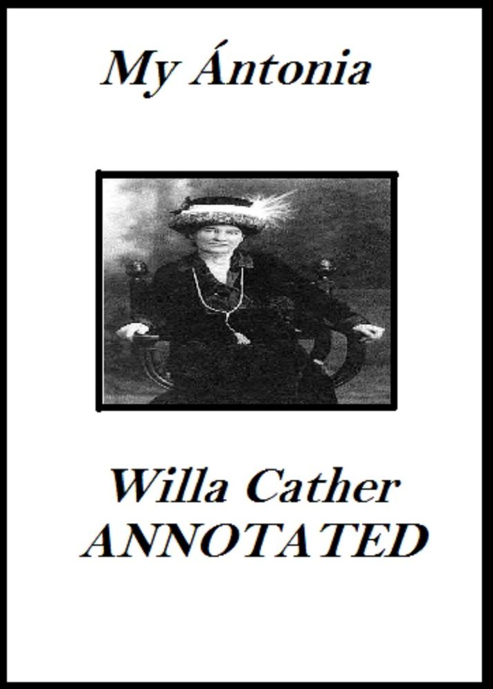My Antonia (Annotated)
