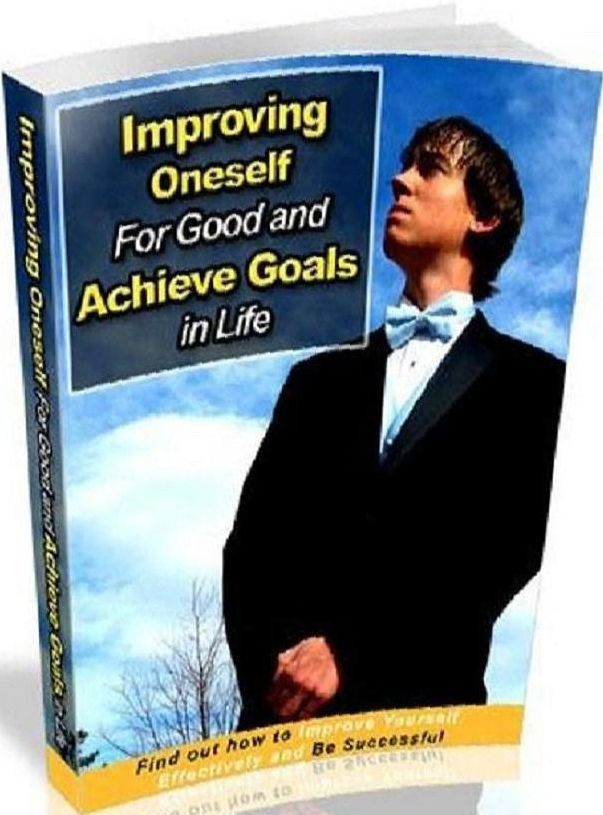 eBook about Improving Oneself for Good and Achieve Goals in Life - Moving on with Life...(Best Self Esteem eBook)