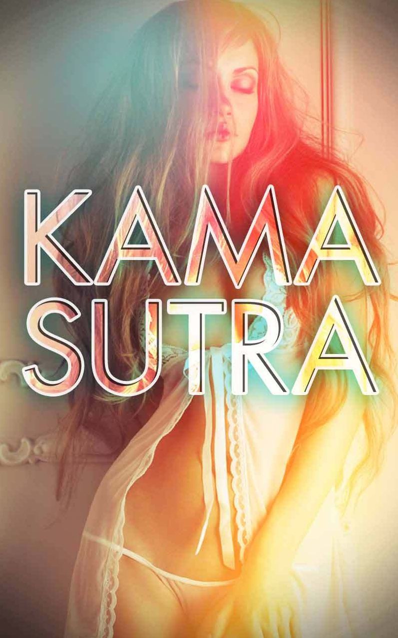 Kama Sutra: Incredible Sensual Positions That Will Solve Your Erotic Problems
