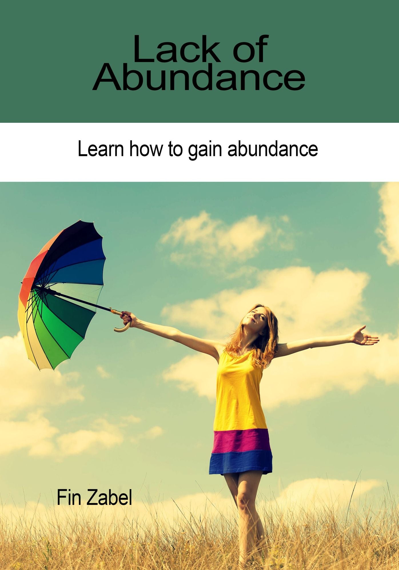 Lack of abundance