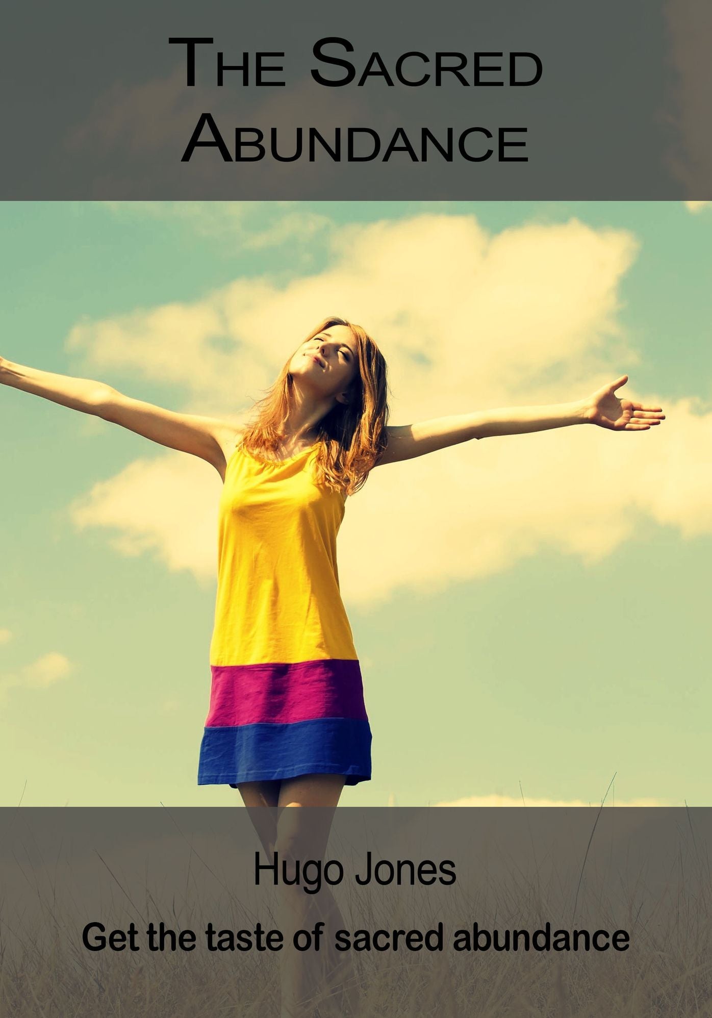 The sacred abundance