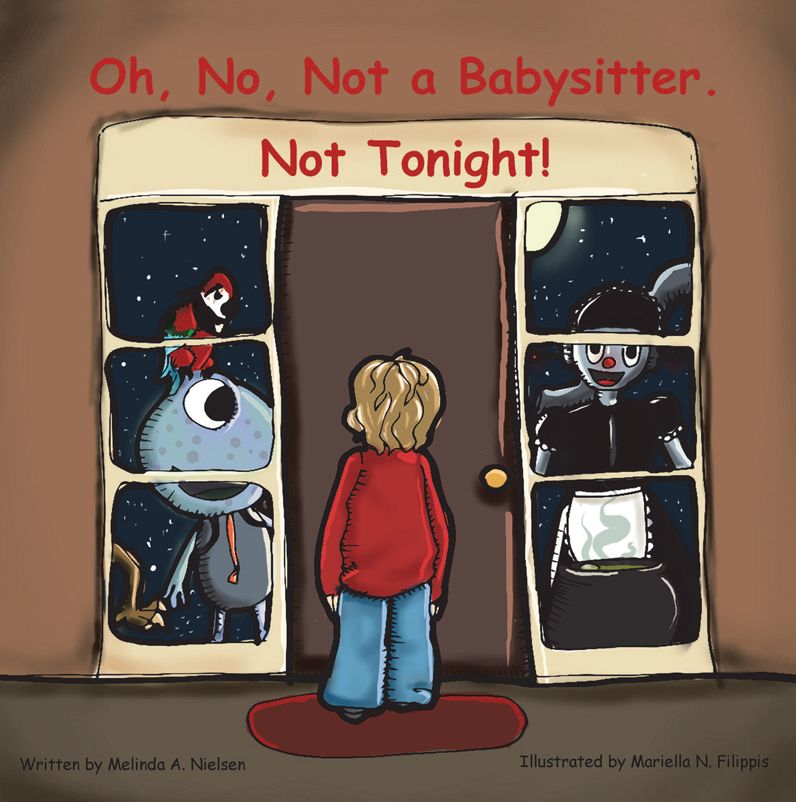 Oh, No, Not a Babysitter. Not Tonight!