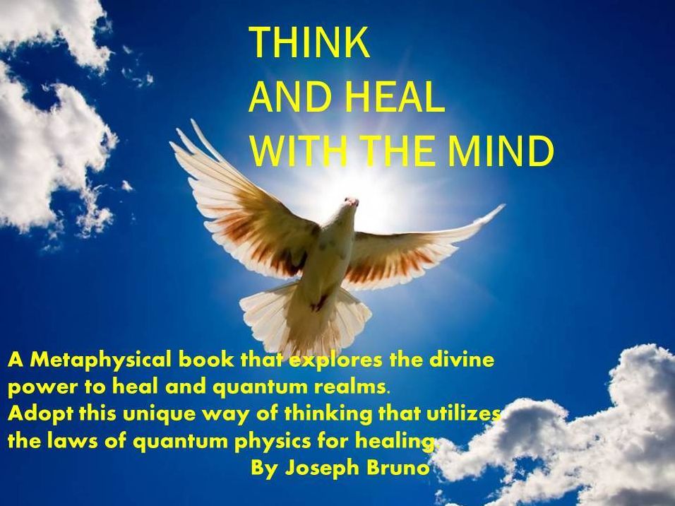 THINK AND HEAL WITH THE MIND