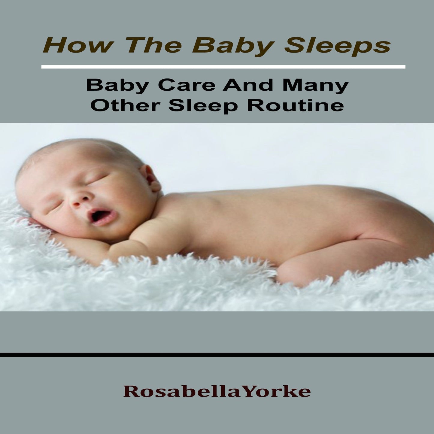 How the baby Sleeps