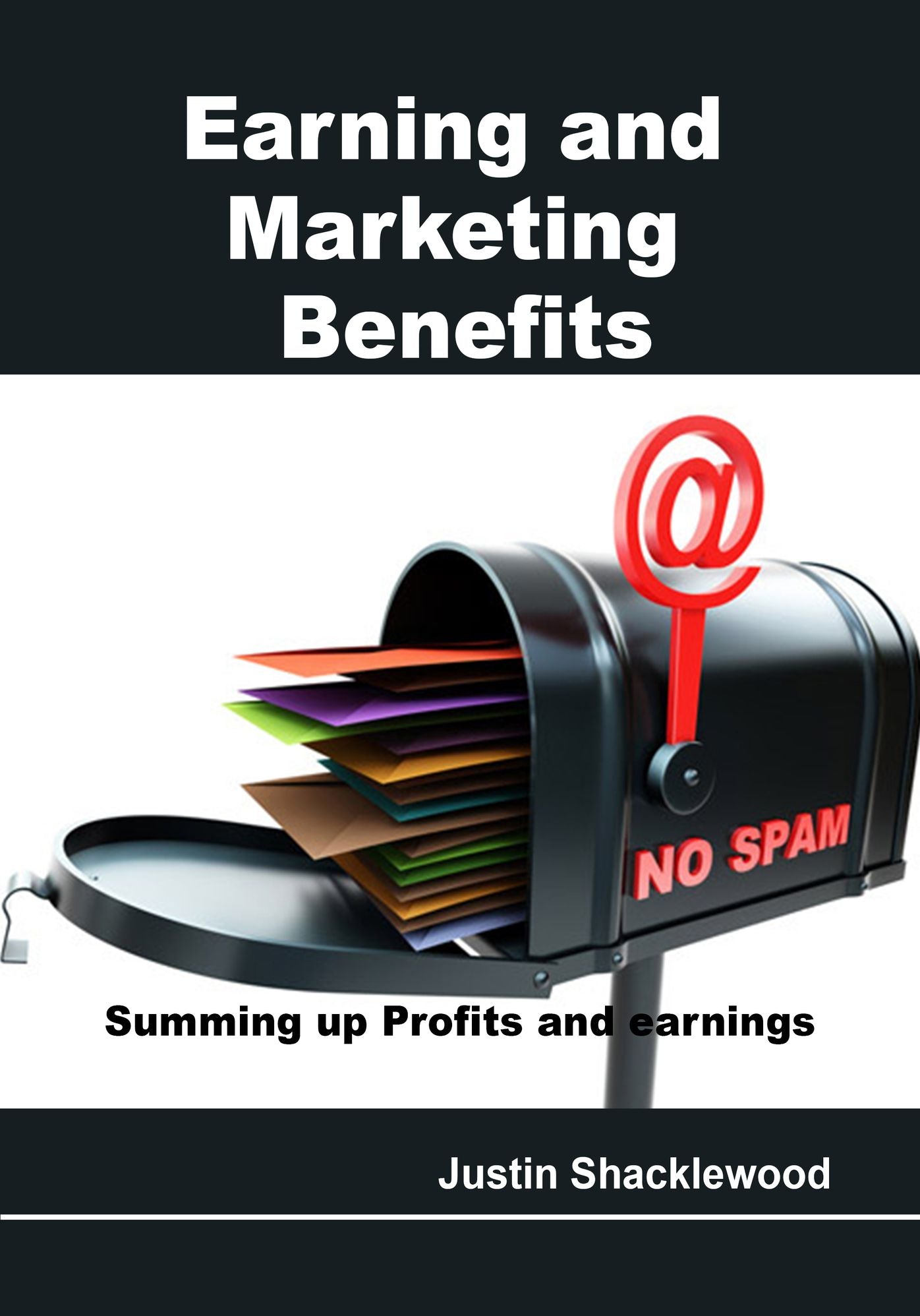 Earning and marketing benefits